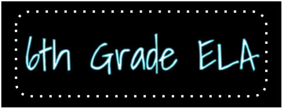 6th Grade ELA